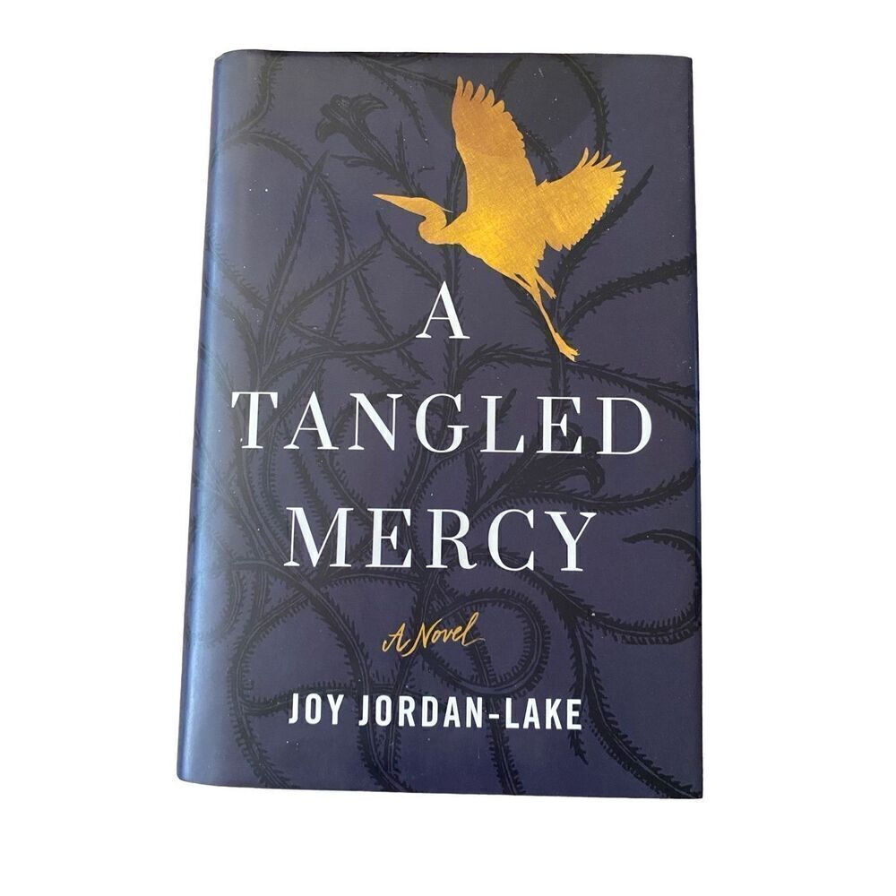 A Tangled Mercy Novel By Joy Jordan Lake Hardcover Book
